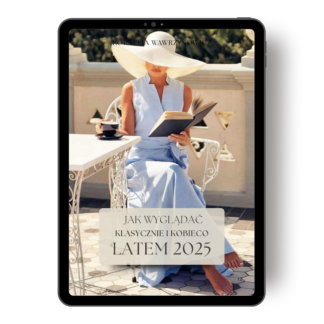 Jak wyglądać klasycznie i stylowo latem